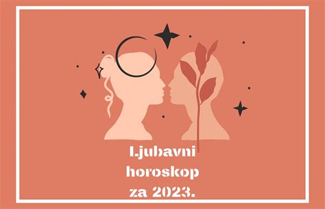 Tokom <strong>2023</strong>. . Ljubavni horoskop za mart 2023